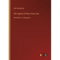 The Fugitive; A Play in Four Acts: Third Series - in large print - Paperback