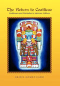 The Return to Coatlicue - Hardcover