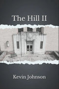 The Hill II - Paperback