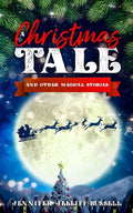 A Christmas Tale and Other Magical Stories - Paperback