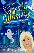 Ghostly Illusions - Paperback