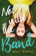 Not with the Band - Paperback