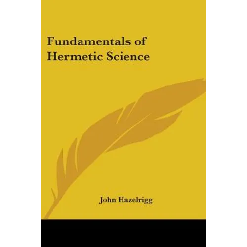 Fundamentals of Hermetic Science - Paperback