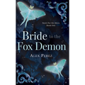 Bride To Fox Demon - Hardcover