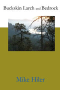 Buckskin Larch and Bedrock - Paperback