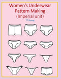 Women's Underwear Pattern Making (Imperial unit) - Paperback