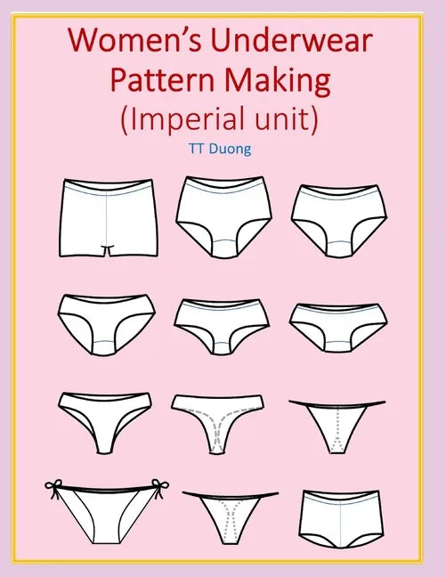 Women's Underwear Pattern Making (Imperial unit) - Paperback