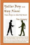 Yellar Boy and Hey Finn: teen boys in the old west - Paperback