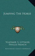 Jumping the Horse - Hardcover