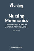 Nursing Mnemonics: 108 Memory Tricks to Demolish Nursing School - Paperback