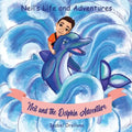 Neil and the Dolphin Adventure: A story about kindness and empathy - Paperback