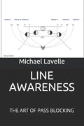 Line Awareness: The Art of Pass Blocking - Paperback