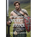 The Highlander's Heart of Stone: A Scottish Historical Romance Novel - Paperback