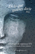 Di lo que quieres decir 2022: Antología de siglemas 575 - Paperback