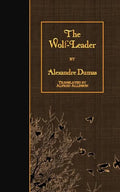 The Wolf-Leader - Paperback