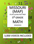 5th Grade MISSOURI MAP, 2019 MATH, Test Prep: 5th Grade MISSOURI ASSESSMENT PROGRAM TEST 2019 MATH Test Prep/Study Guide - Paperback