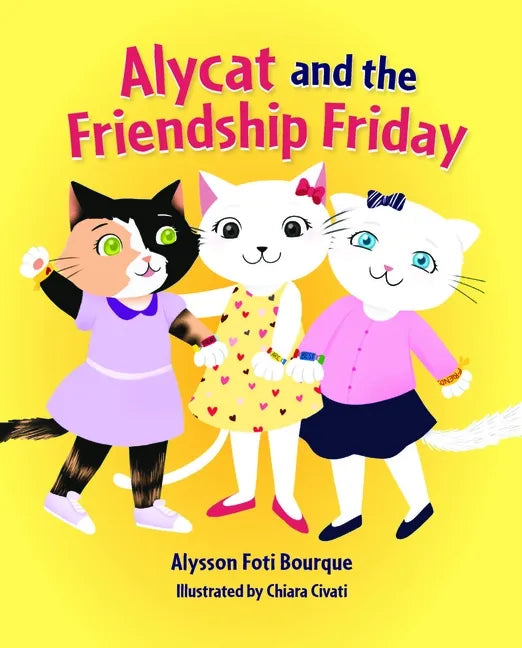 Alycat and the Friendship Friday - Hardcover