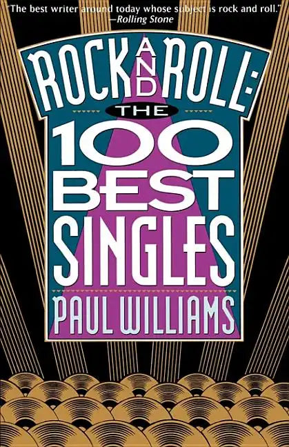 Rock and Roll the 100 Best Singles - Paperback