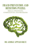 Fraud Prevention and Detection Puzzle: Skills, Strategies, Competences, and Programs - Paperback