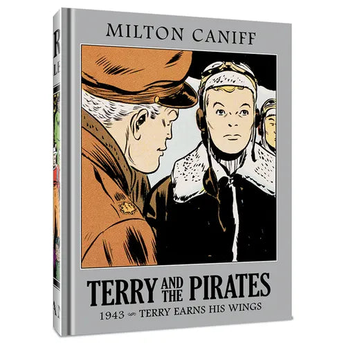 Terry and the Pirates: The Master Collection Vol. 9: 1943 - Terry Earns His Wings - Hardcover