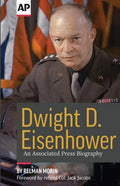 Dwight D. Eisenhower: An Associated Press Biography - Paperback