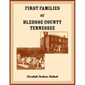 First Families of Bledsoe County, Tennessee - Paperback