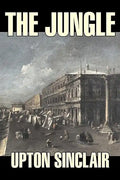 The Jungle by Upton Sinclair, Fiction, Classics - Hardcover