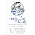 Family, Love & Rivals: A Railers Hockey Novella Collection - Paperback
