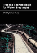 Process Technologies for Water Treatment - Paperback