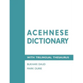 Acehnese Dictionary with Trilingual Thesaurus - Paperback