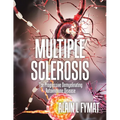 Multiple Sclerosis: The Progressive Demyelinating Autoimmune Disease - Paperback