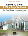 Ready To Own - My 100+ Page Workbook For First-Time Homebuyers - Paperback