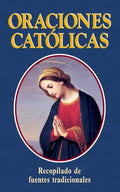 Oraciones Catolicas = Catholic Prayers - Paperback