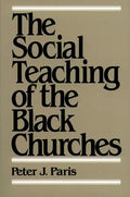 The Social Teaching of the Black Churches - Paperback
