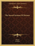 The Sacred Sermon of Hermes - Paperback