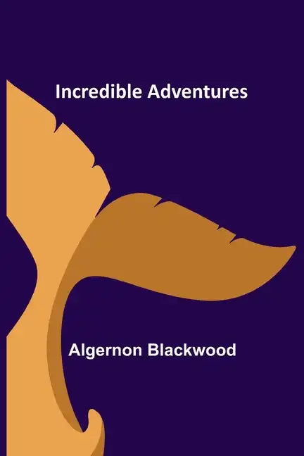Incredible Adventures - Paperback