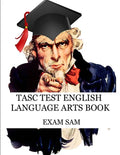TASC Test English Language Arts Book: 575 Practice Questions for the Test Assessing Secondary Completion with Essay Writing Samples - Paperback
