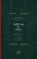 Suffering & Glory: Meditations for Holy Week and Easter - Paperback