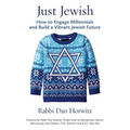 Just Jewish: How to Engage Millennials and Build a Vibrant Jewish Future - Paperback