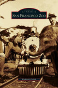 San Francisco Zoo - Hardcover