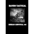 Urban Survival 101 - Paperback
