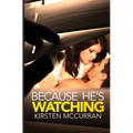 Because He's Watching - Paperback