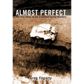 Almost Perfect: The True Story of the Crawford Family Murders - Hardcover