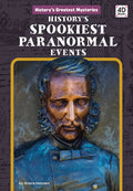 History's Spookiest Paranormal Events - Library Binding