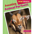 Amazing Animal Partners - Library Binding