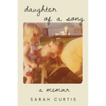 Daughter of a Song: A Memoir - Paperback