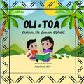 Oli & Toa Learning Samoan Alphabets: Simple, Easy and Fun to Read - Paperback