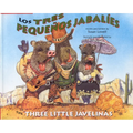 Tres Pequenos Jabalies / The Three Little Javelinas - Hardcover