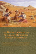 The David Lennox and William Murdoch Family Histories - Hardcover