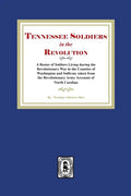 Tennessee Soldiers in the Revolution - Paperback